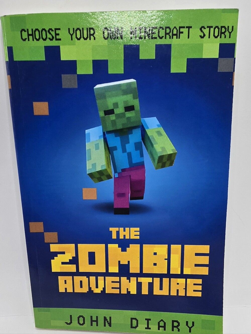 Choose Your Own Minecraft Story: The Zombie Adventure By John Diary